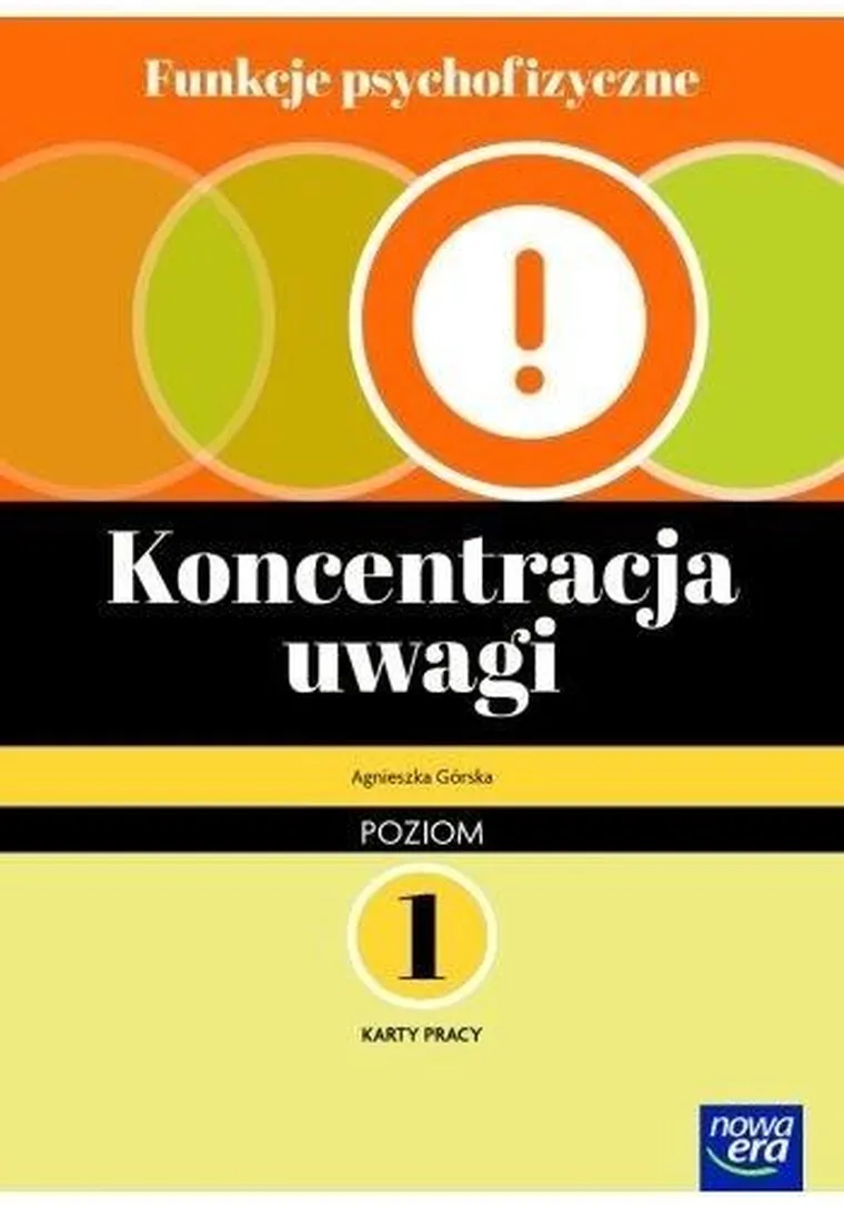 Funkcje psychofizyczne. Koncentracja uwagi. Karty pracy 1