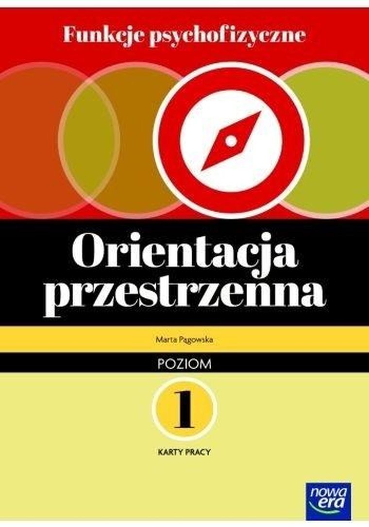 Funkcje psychofizyczne. Orientacja przestrzenna. Karty pracy 1