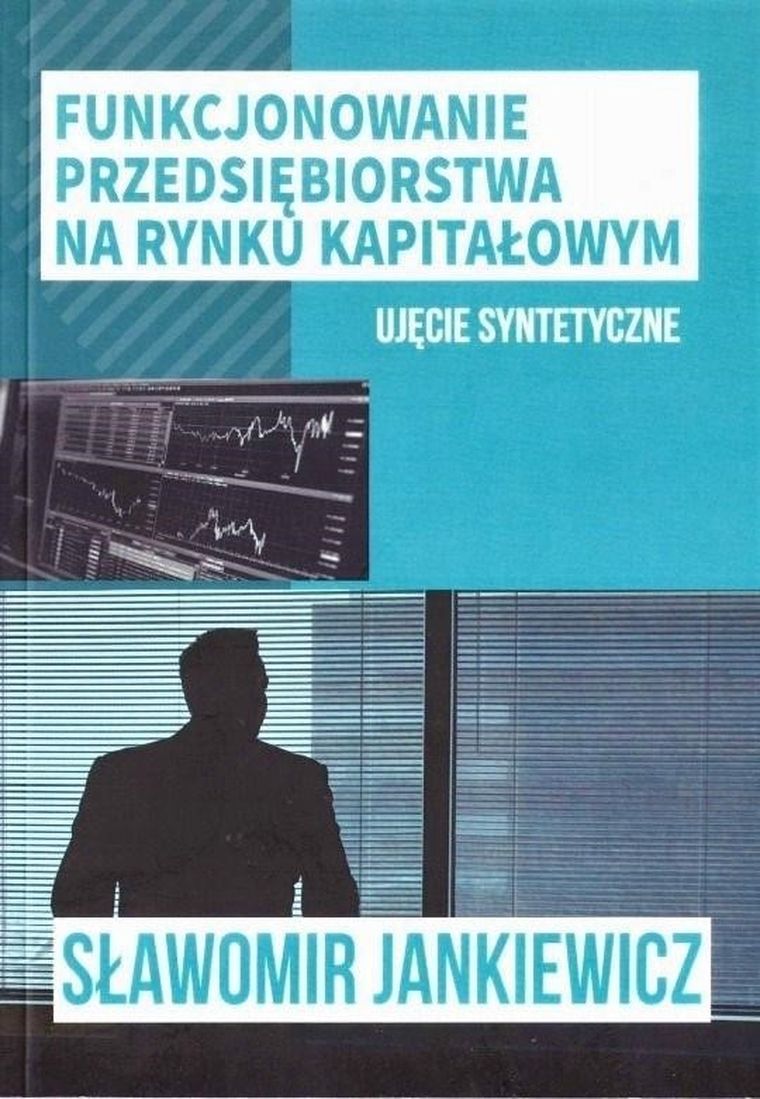 Funkcjonowanie przedsiębiorstwa na rynku kapitałowym