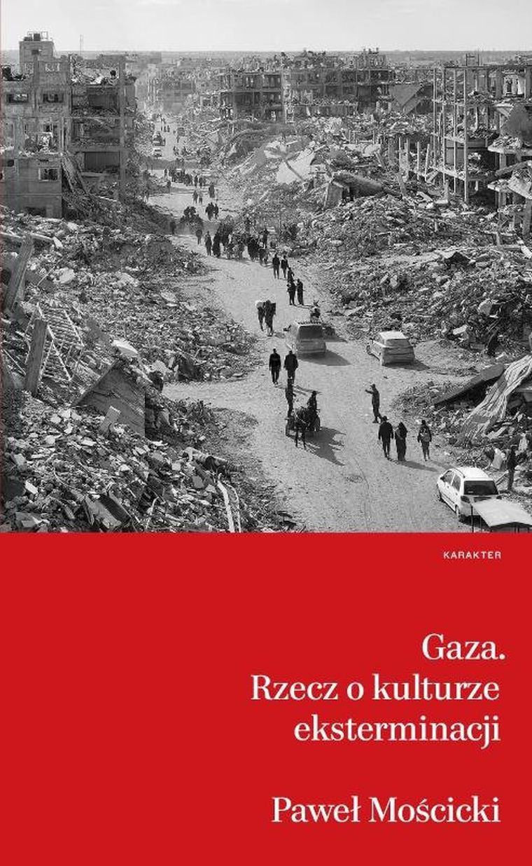 Gaza. Rzecz o kulturze eksterminacji