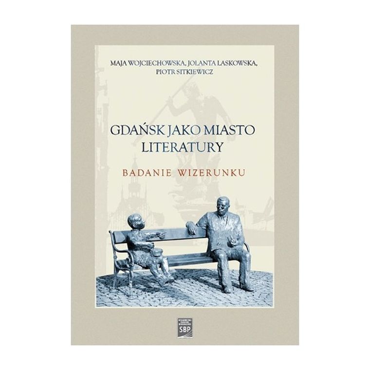 Gdańsk jako miasto literatury. Badanie wizerunku