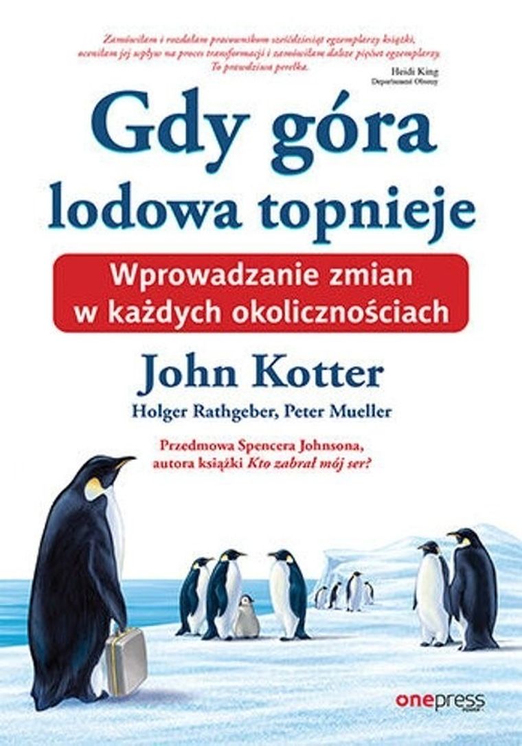 Gdy góra lodowa topnieje. Wprowadzanie zmian w każdych okolicznościach