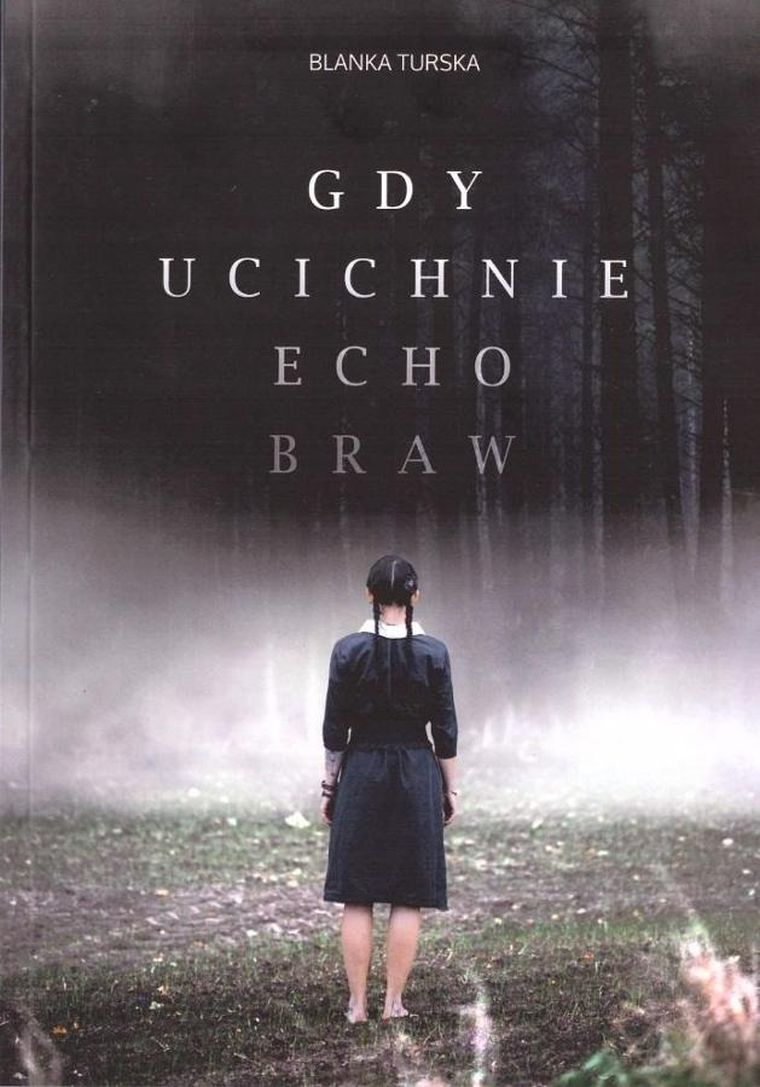 Gdy ucichnie echo braw