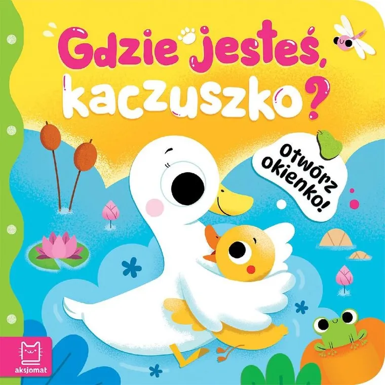 Gdzie jesteś, kaczuszko? Otwórz okienko!