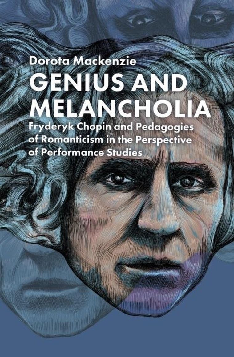 Genius and Melancholia. Fryderyk Chopin