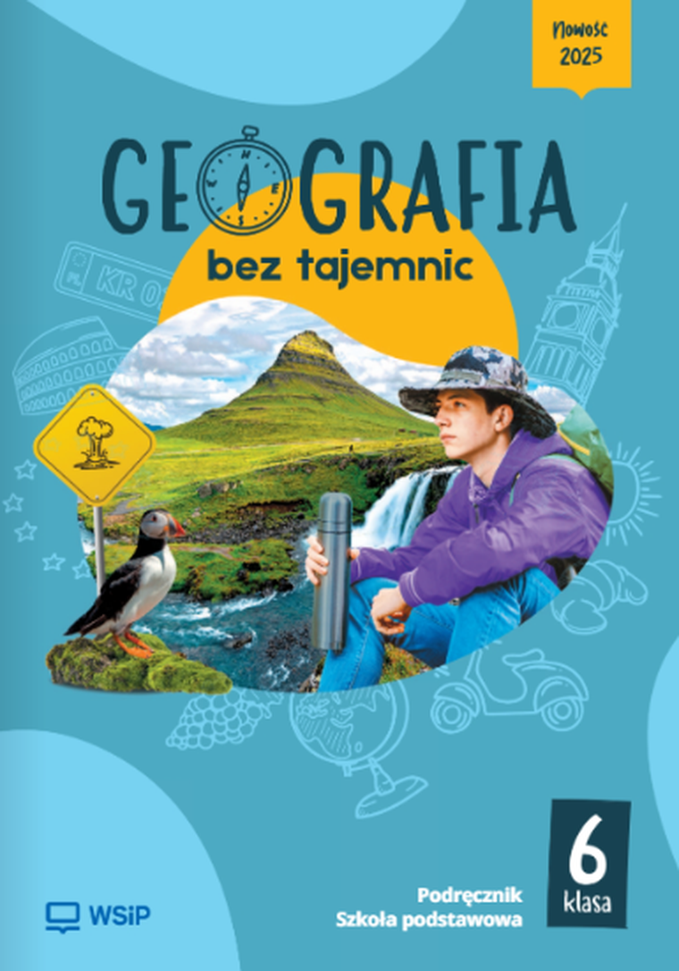 Geografia bez tajemnic. Podręcznik. Klasa 6 szkoła podstawowa