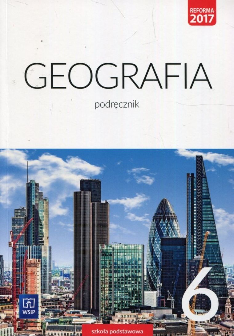 Geografia. Podręcznik. Szkoła podstawowa. Klasa 6