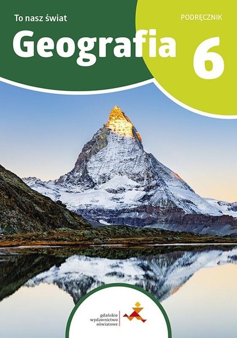 Geografia SP 6. To nasz świat. Podręcznik