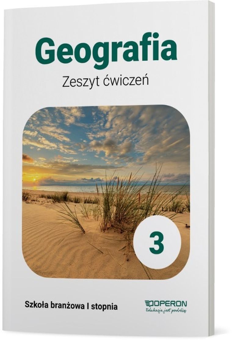 Geografia. Zeszyt ćwiczeń 3. Szkoła branżowa 1 stopnia