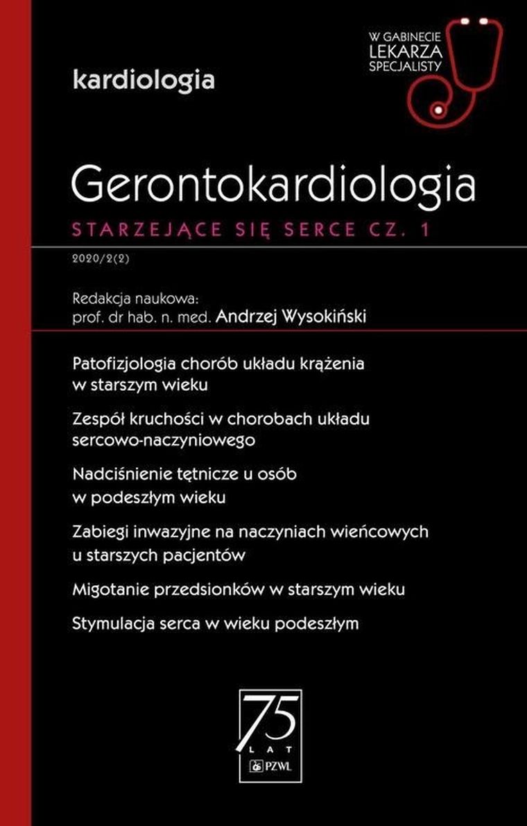 Gerontokardiologia. Starzejące się serce. Część 1