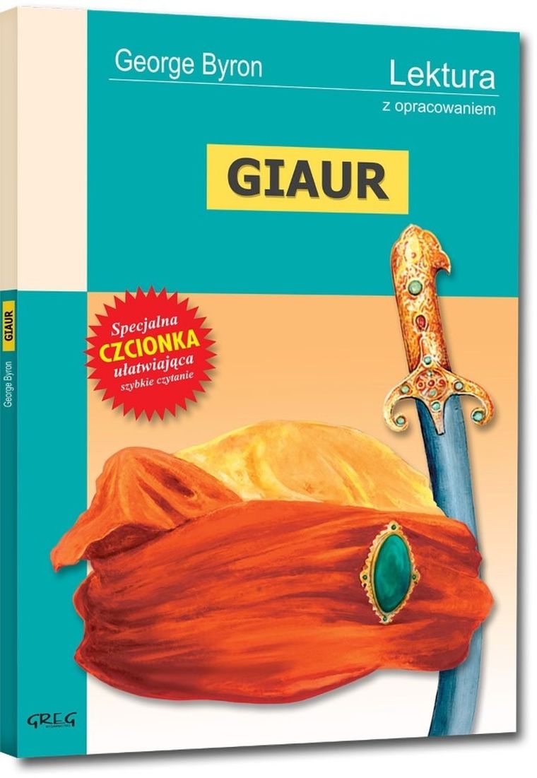 Giaur. Wydanie z opracowaniem i streszczeniem