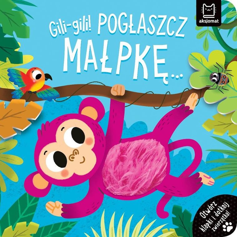 Gili-gili! Pogłaszcz małpkę… Otwórz klapki i dotknij zwierzątka!