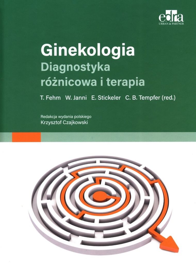 Ginekologia. Diagnostyka różnicowa i terapia