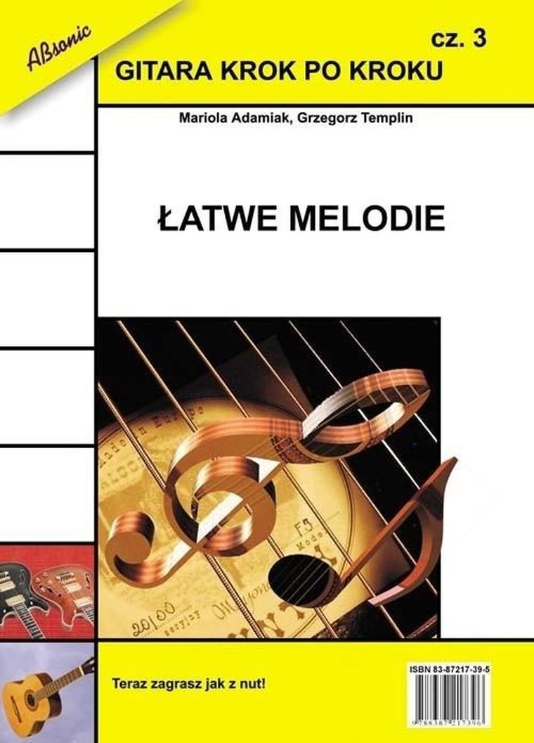 Gitara krok po kroku. Część 3. Łatwe melodie