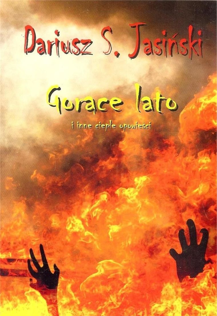 Gorące lato i inne ciepłe opowieści