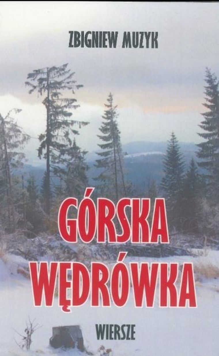 Górska wędrówka. Wiersze