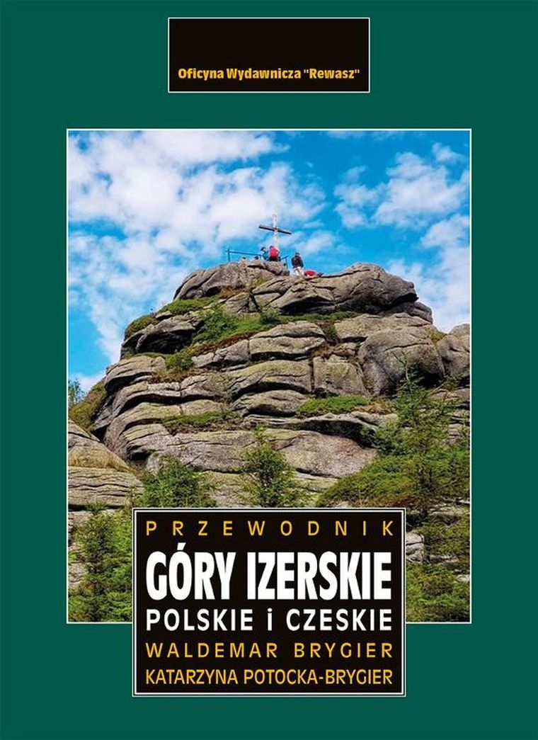 Góry Izerskie polskie i czeskie. Przewodnik