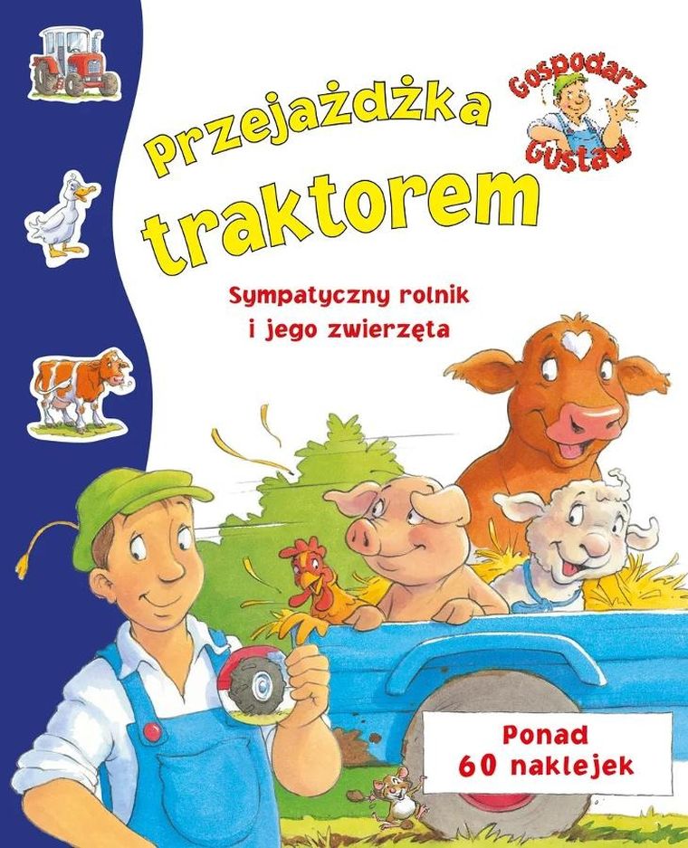 Gospodarz Gustaw. Przejażdżka traktorem