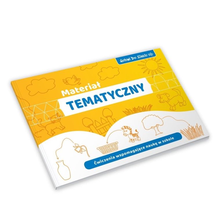 Gotowi do startu. Materiał tematyczny. Zeszyt ćwiczeń