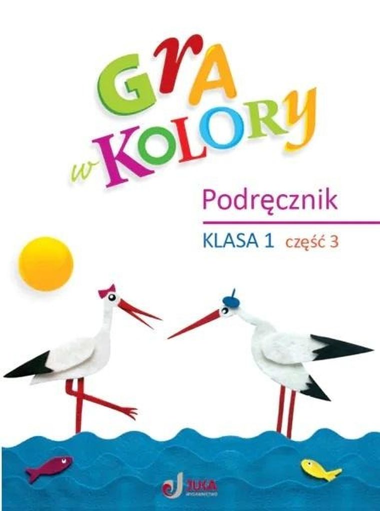 Gra w kolory SP 1. Podręcznik. Część 3