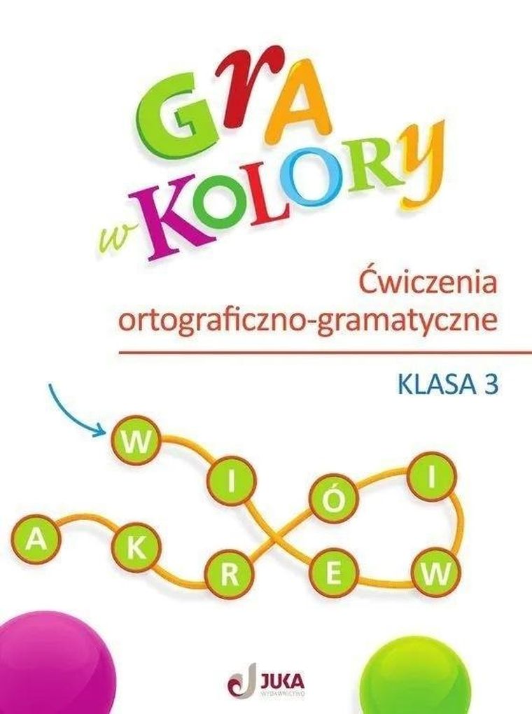 Gra w kolory SP 3. Ćwiczenia ortograficzno-gramatyczne