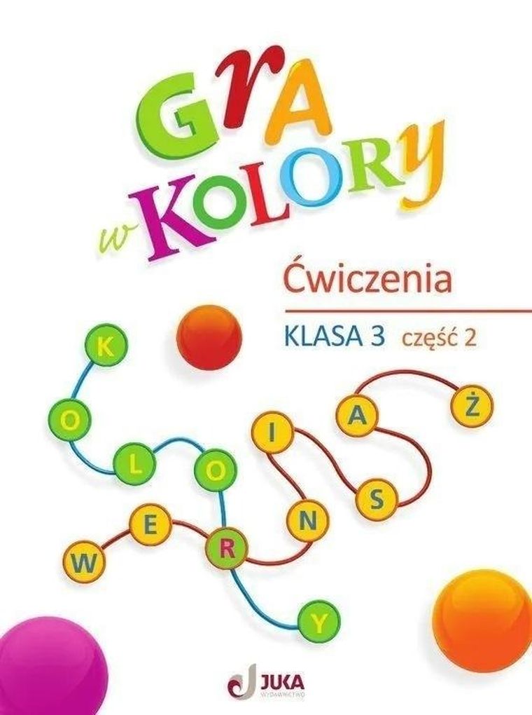 Gra w kolory SP 3. Zeszyt ćwiczeń. Część 2