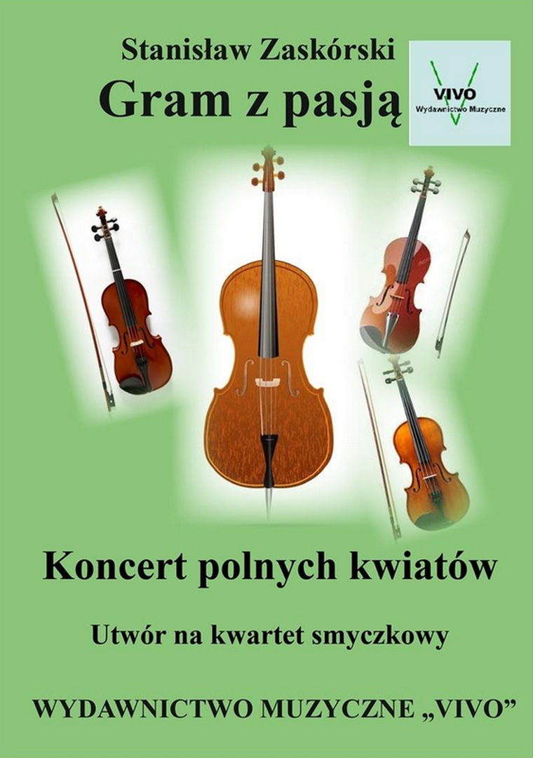Gram z pasją. Koncert polnych kwiatów