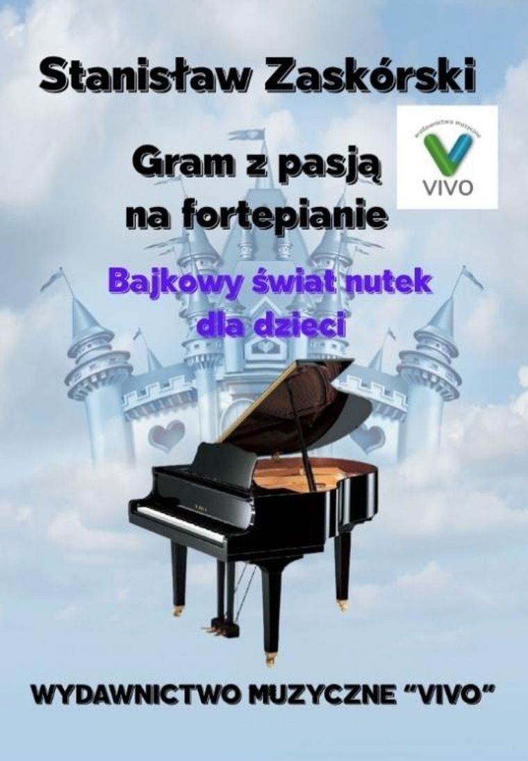 Gram z pasją na fortepianie. Bajkowy świat nutek