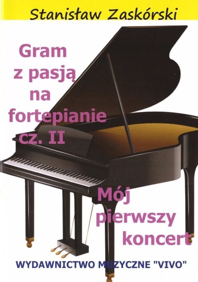 Gram z pasją na fortepianie. Część 2