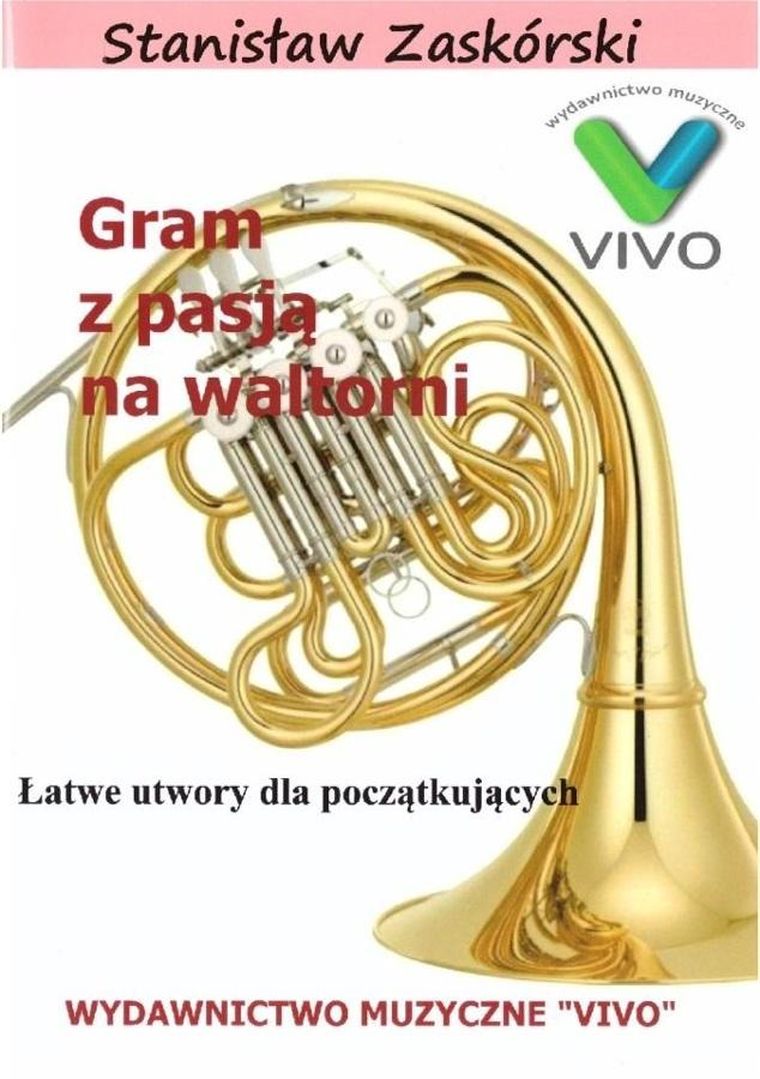 Gram z pasją na waltorni
