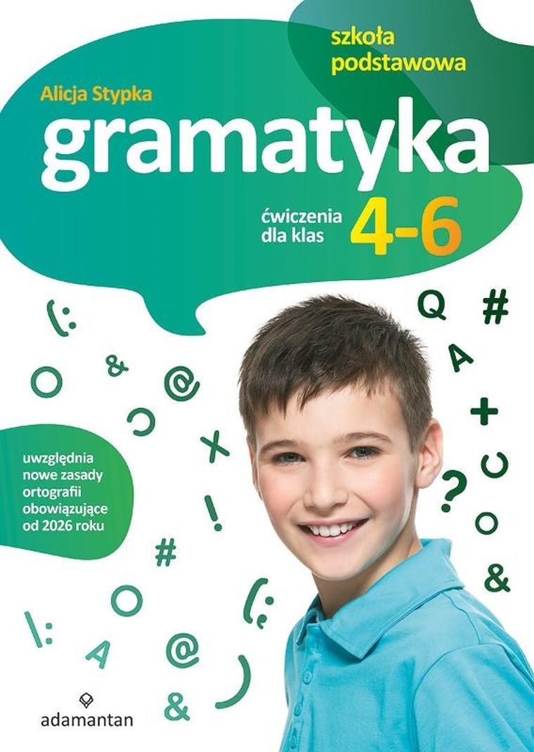 Gramatyka. Ćwiczenia dla klas 4-6 SP. Wydanie 2