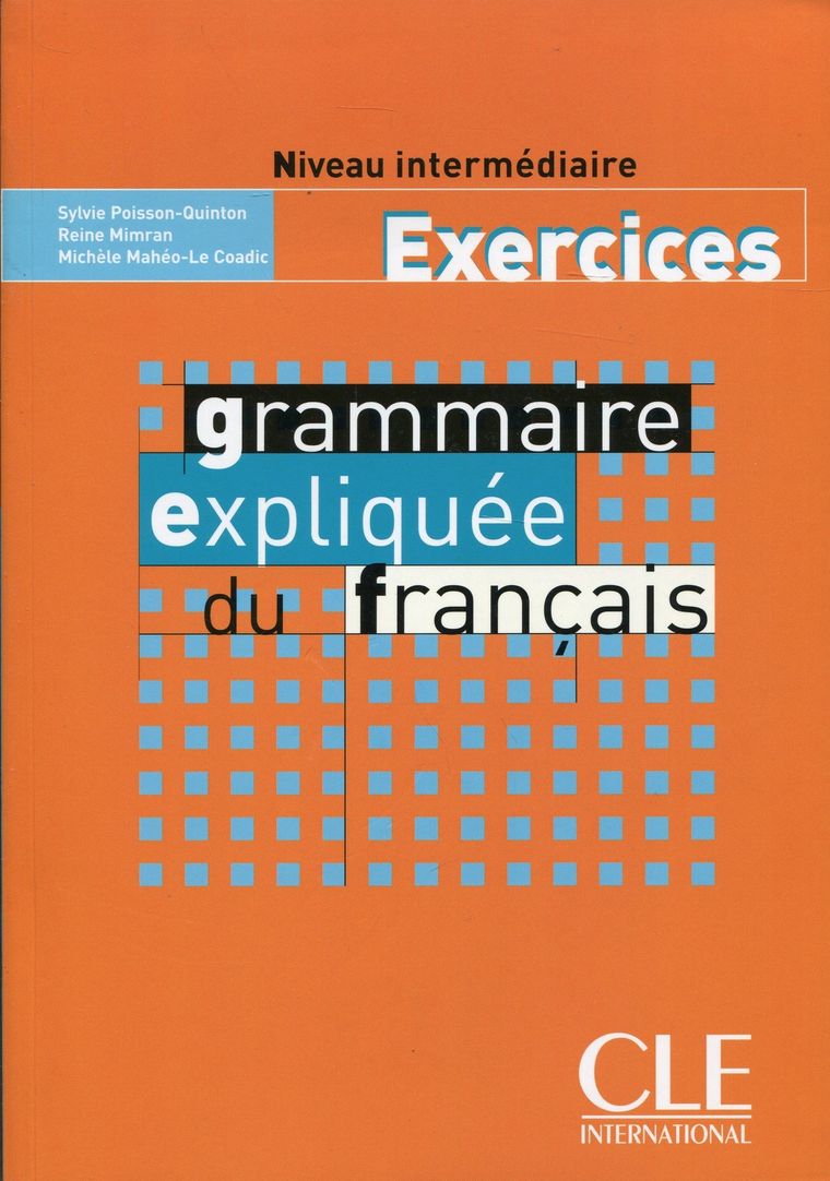 Grammaire expliquee intermediaire. Ćwiczenia
