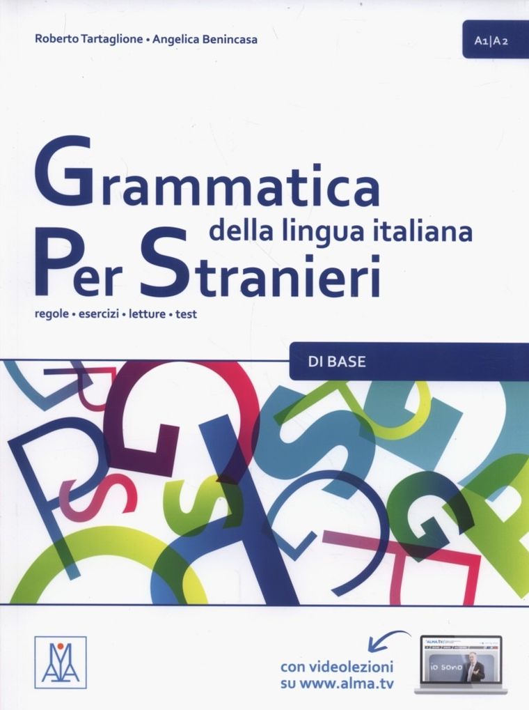 Grammatica della lingua italiana per stranieri A1-A2