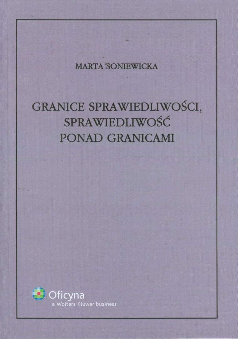 Granice sprawiedliwości, sprawiedliwość ponad granicami