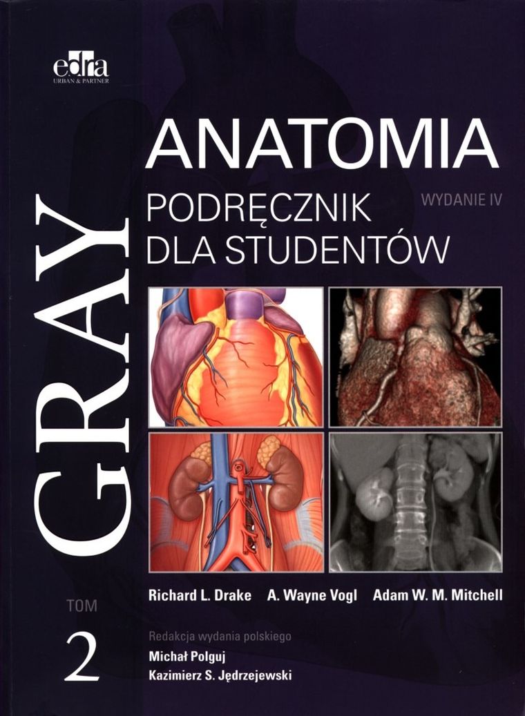 Gray Anatomia. Podręcznik dla studentów. Tom 2