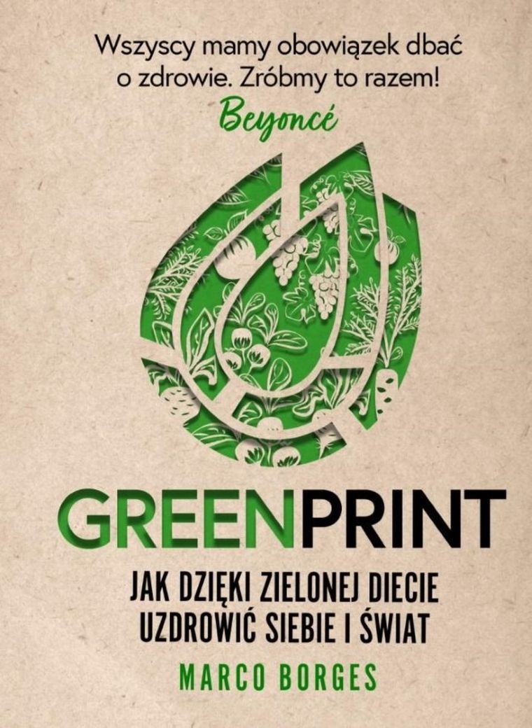 Greenprint. Jak dzięki zielonej diecie uzdrowić siebie i świat