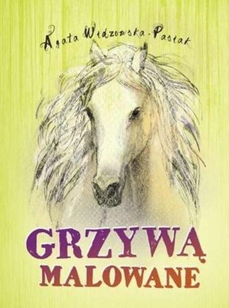 Grzywą malowane