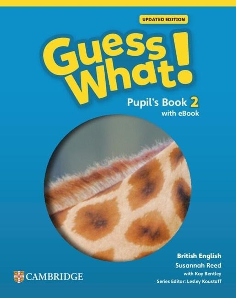 Guess What! British English. Level 2 PB + eBook Upd