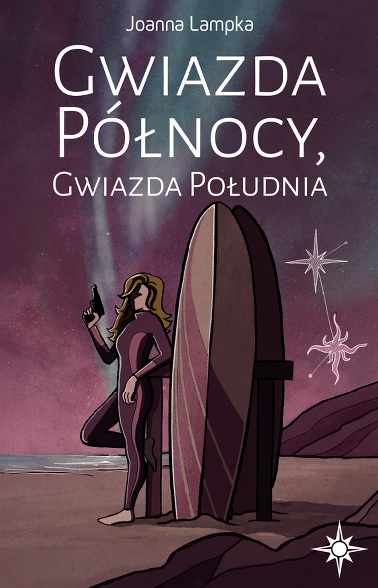 Gwiazda Północy, Gwiazda Południa