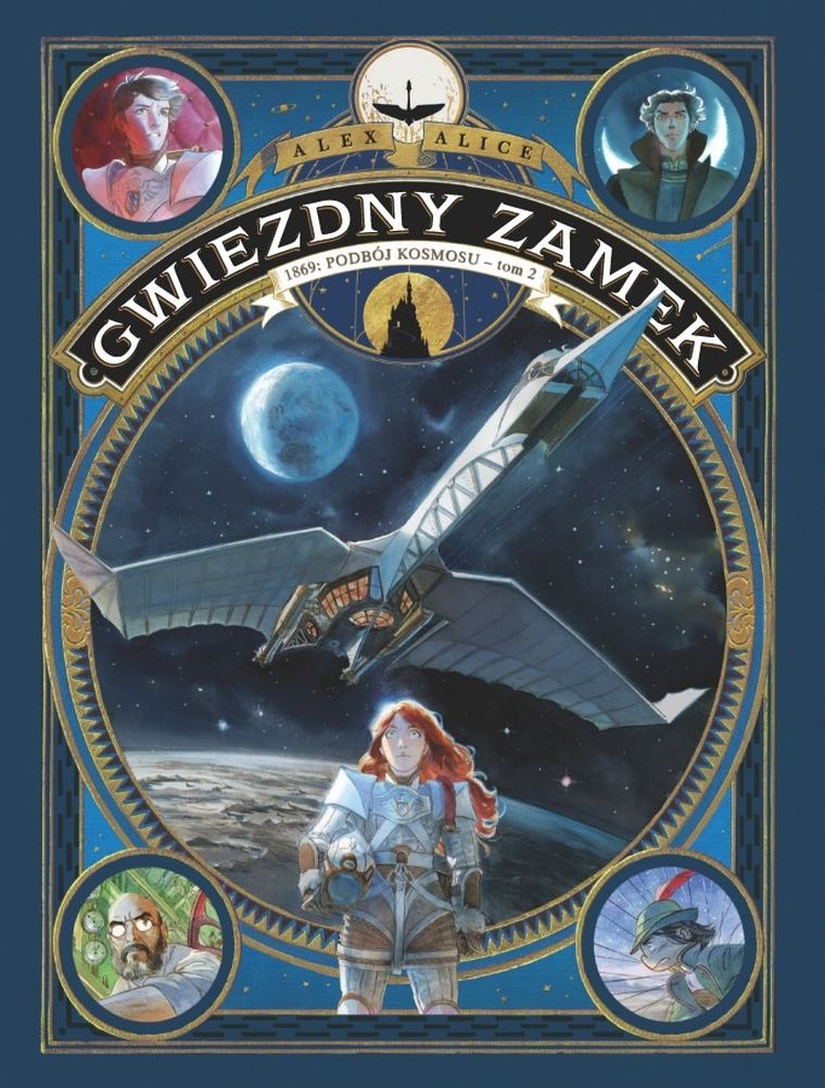 Gwiezdny zamek. Tom 2. 1869 - Podbój kosmosu