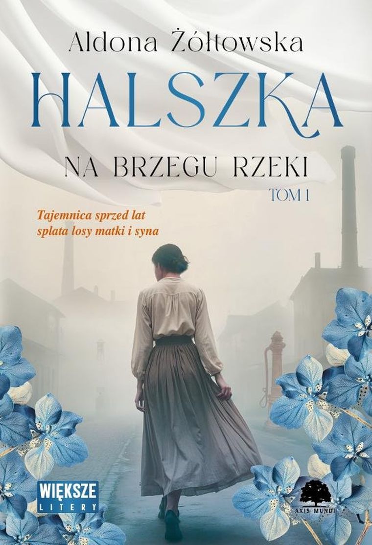 Halszka. Tom 1. Na brzegu rzeki (duże litery)