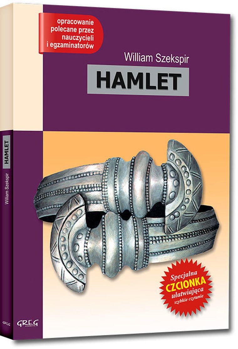 Hamlet. Wydanie z opracowaniem i streszczeniem