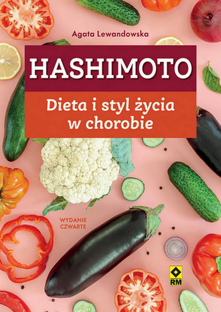 Hashimoto. Dieta i styl życia w chorobie