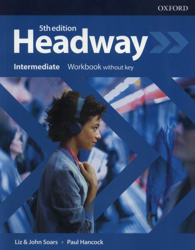 Headway 5E. Intermediate WB without key