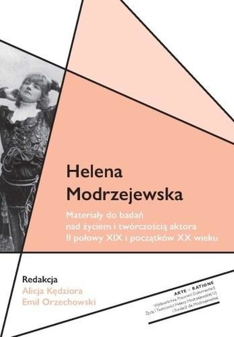 Helena Modrzejewska. Materiały do badań nad życiem