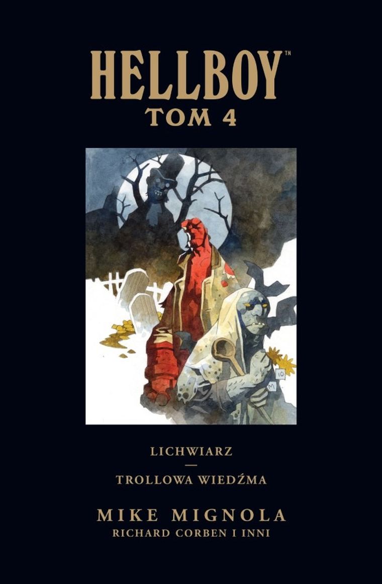 Hellboy. Tom 4. Lichwiarz. Trollowa wiedźma