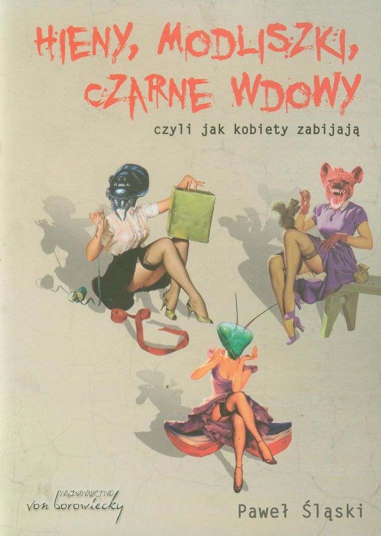 Hieny, modliszki, czarne, wdowy