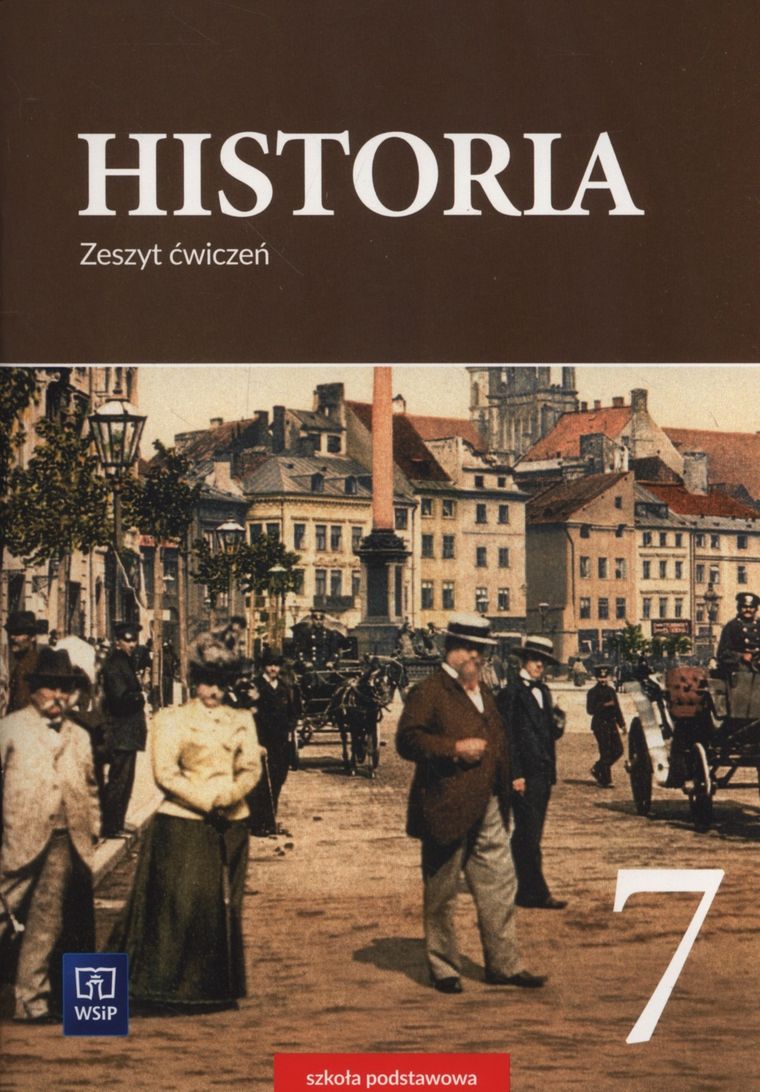 Historia 7. Zeszyt ćwiczeń