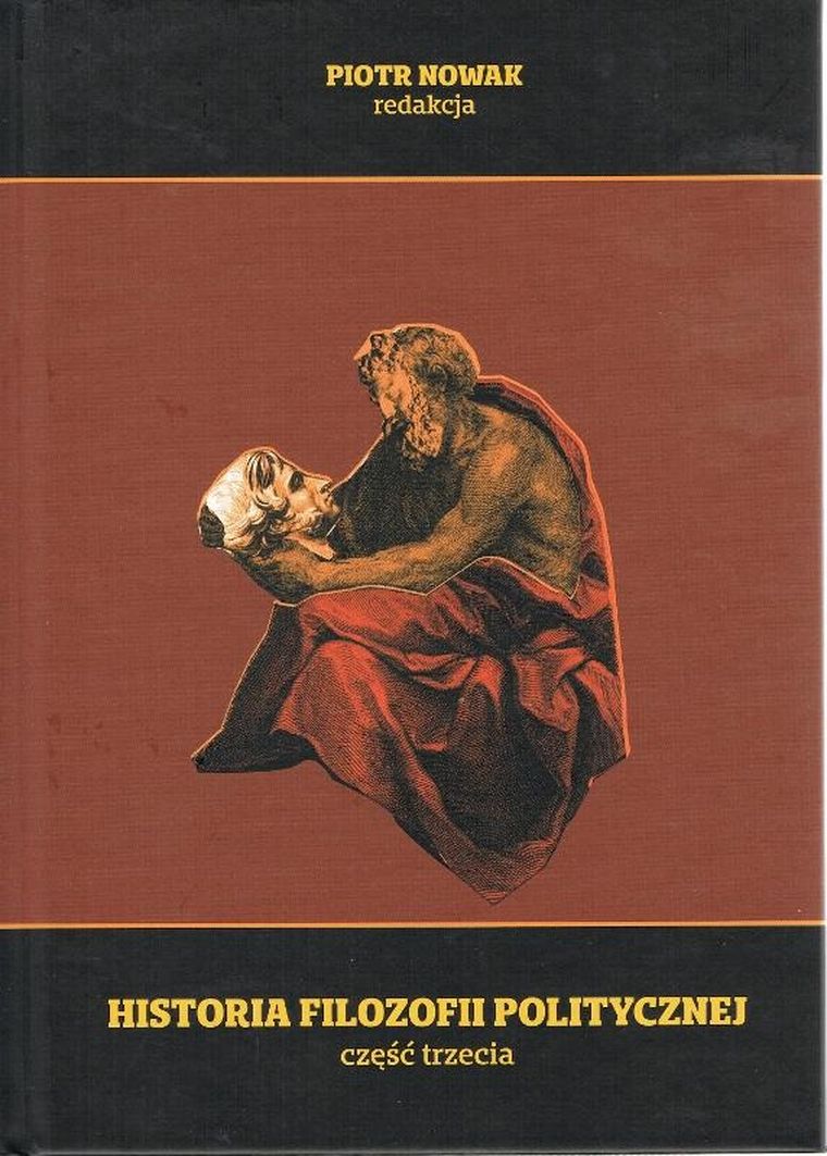 Historia filozofii politycznej. Część trzecia