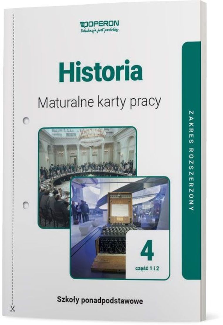 Historia LO 4. Maturalne karty pracy. Część 1 i 2